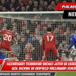 Kenangan Terakhir Diogo Jota di Liverpool: Gol Ikonik di Anfield Melawan Everton