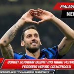Bukan Sekadar Debat! Manchester United Kirim Penawaran Perdana Hakan Calhanoglu