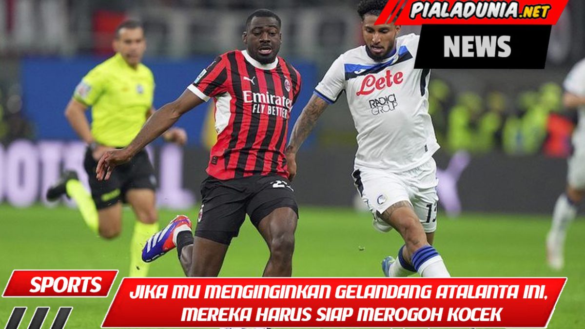 Jika MU menginginkan gelandang Atalanta ini, mereka harus siap merogoh kocek dalam-dalam!