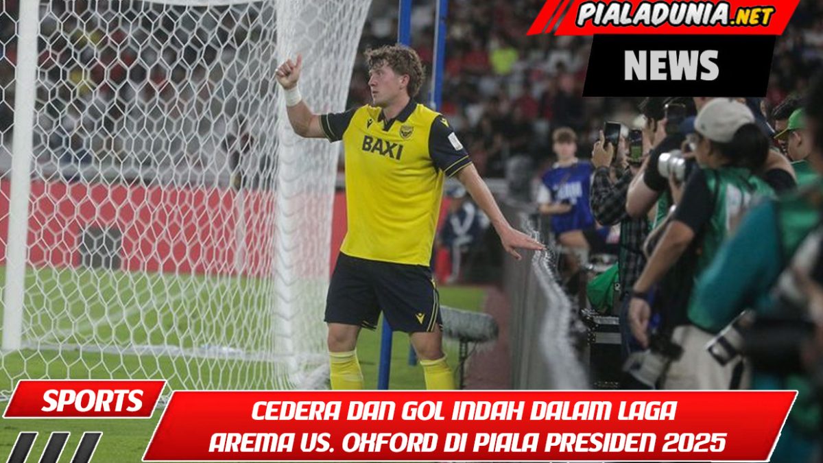 Drama 17 Menit Ole Romeny: Cedera dan Gol Indah dalam Laga Arema vs. Oxford di Piala Presiden 2025