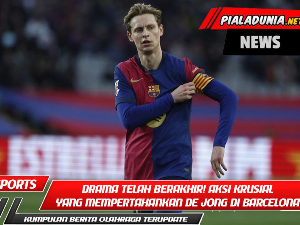 Drama Telah Berakhir! Aksi Krusial yang Mempertahankan De Jong di Barcelona Terungkap ke Publik