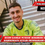 Resmi! Djordje Petrovic Bergabung dengan Bournemouth Setelah Meninggalkan Chelsea