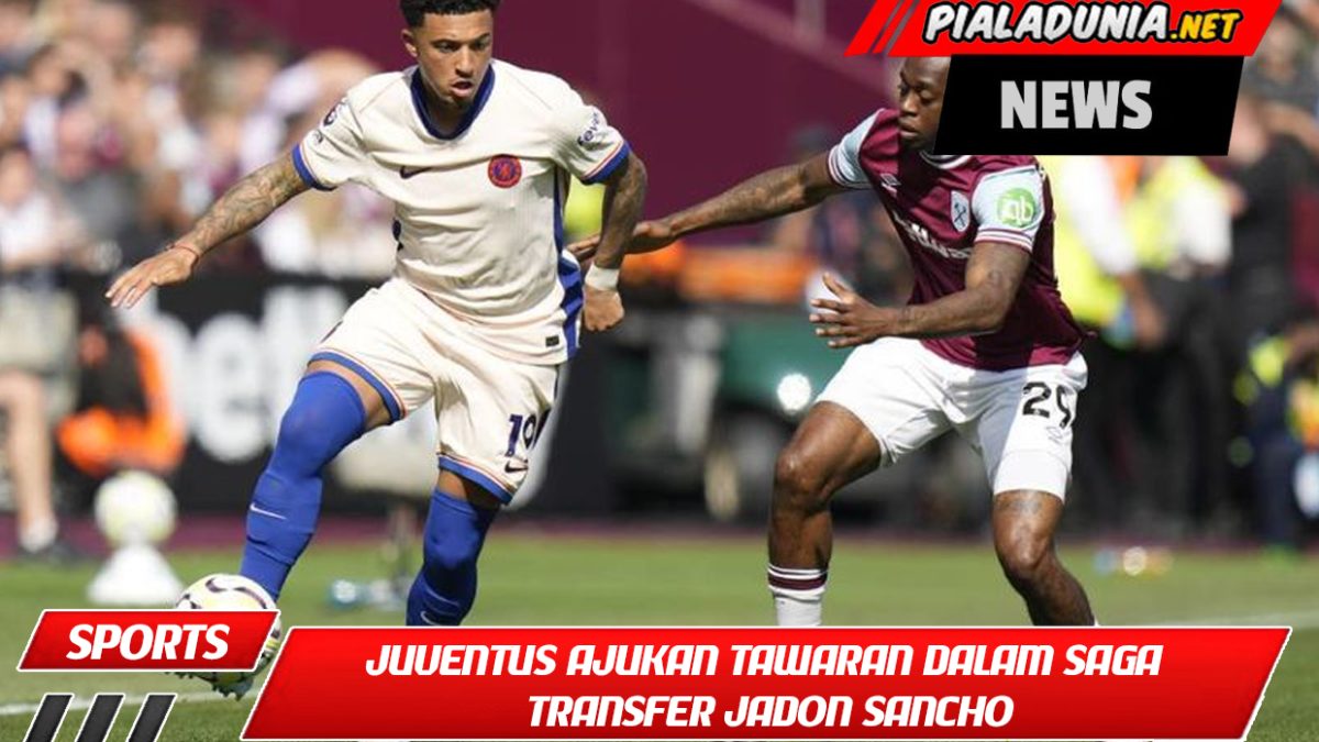 Juventus Ajukan Tawaran dalam Saga Transfer Jadon Sancho, Namun Manchester United Diimbau untuk Realistis