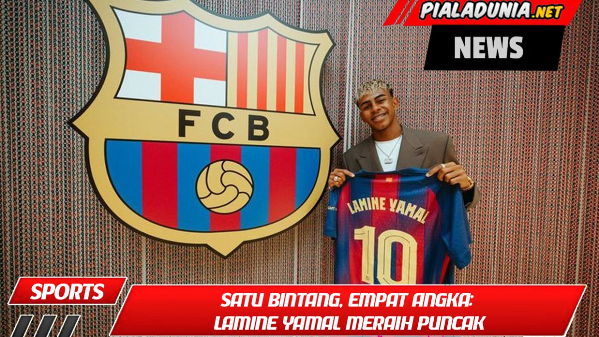 Satu Bintang, Empat Angka: Lamine Yamal Meraih Puncak