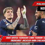 Man United Temukan Cara Terbaik untuk Merekrut Jackson dari Chelsea dan Menyingkirkan Garnacho