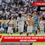 Meskipun belanja besar, skuad Real Madrid belum lengkap.