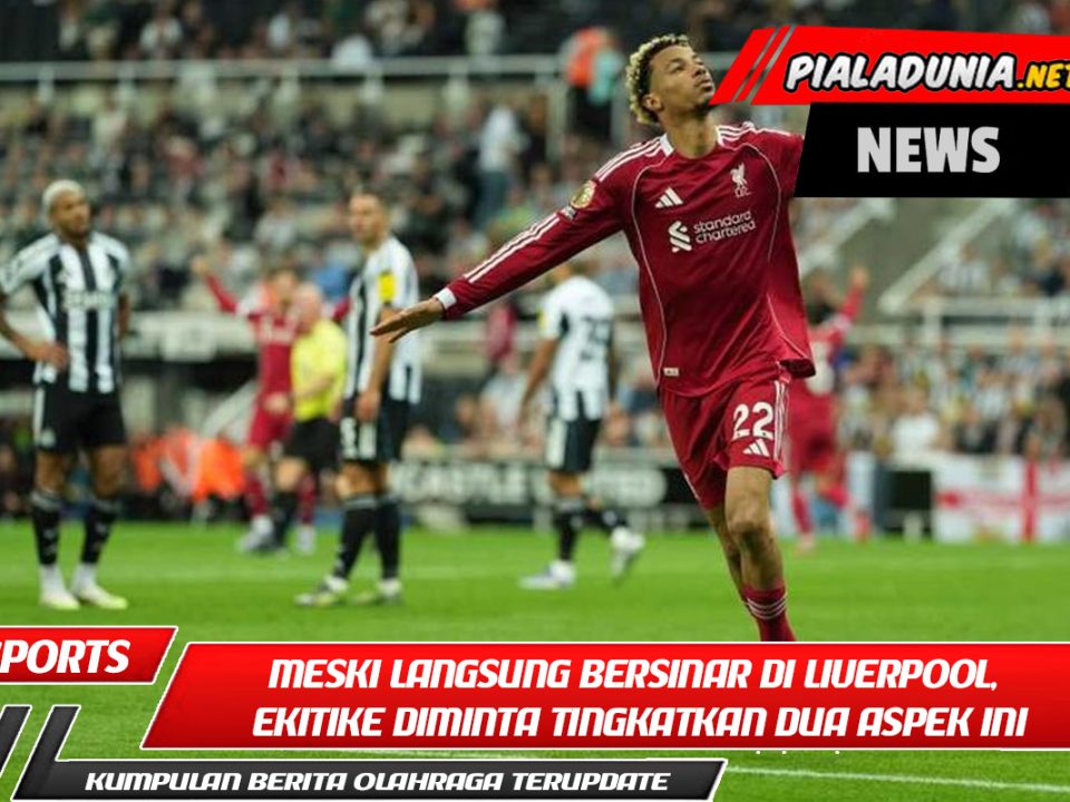 Dorong Lagi! Meski Langsung Bersinar di Liverpool, Ekitike Diminta Tingkatkan Dua Aspek Ini
