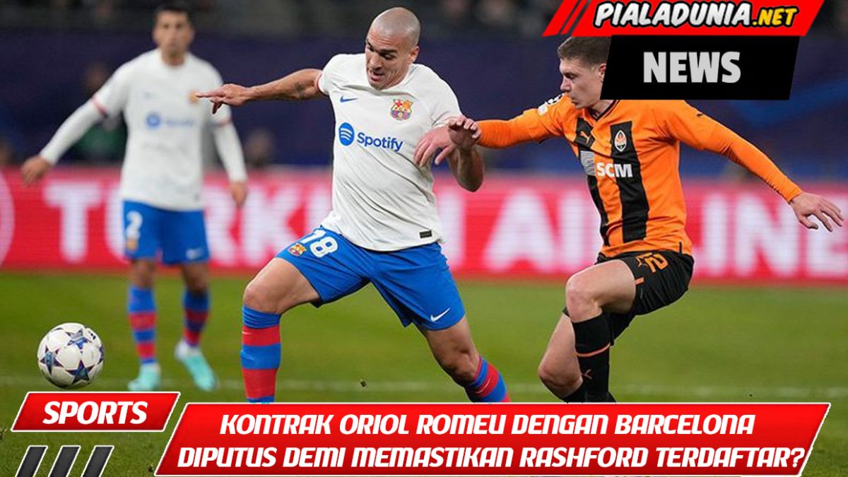 Kontrak Oriol Romeu dengan Barcelona Diputus Demi Memastikan Rashford Terdaftar?