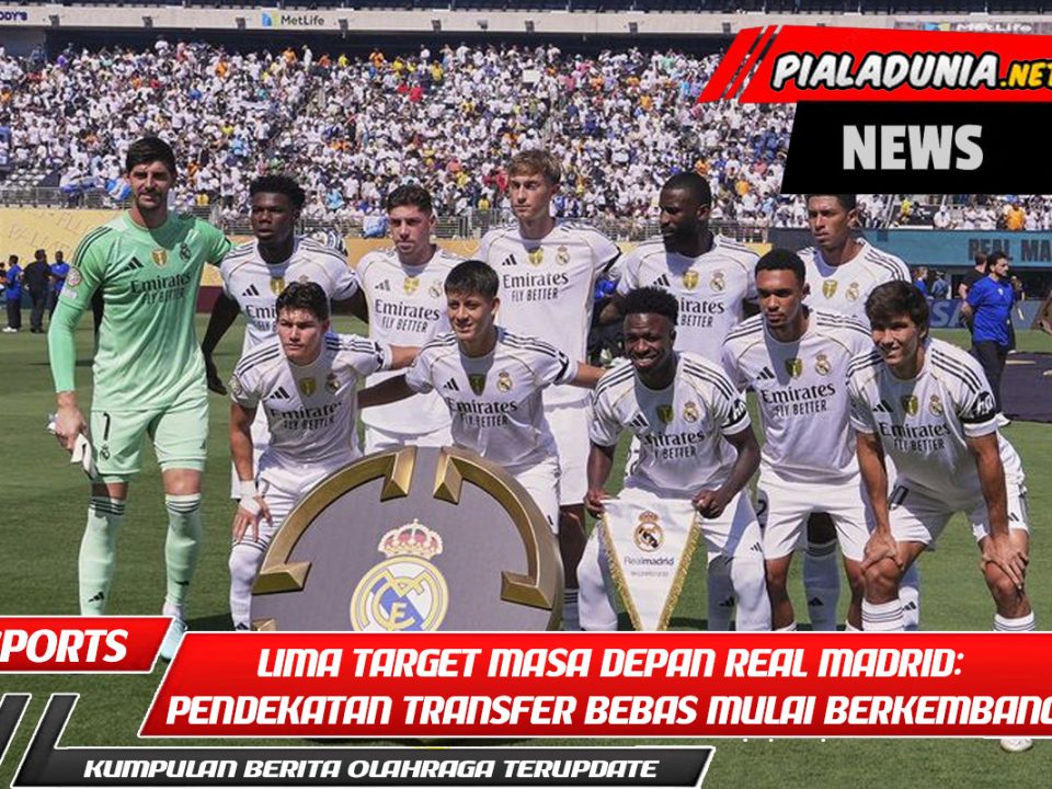 Lima Target Masa Depan Real Madrid: Pendekatan Transfer Bebas Mulai Berkembang