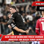 Igor Tudor Berbicara Pasca Skandal 8 Gol: Juventus Tak Boleh Terus Seperti Ini!