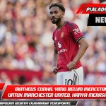 Matheus Cunha, yang belum mencetak gol untuk Manchester United, hanya merasa tenang: Tunggu saja tanggal pertandingannya!