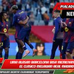 Lima Alasan Barcelona Bisa Memenangkan El Clasico Melawan Real Madrid