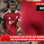 Alexander Isak belum siap bermain dua pertandingan dalam seminggu, yang merupakan kabar buruk bagi Liverpool.